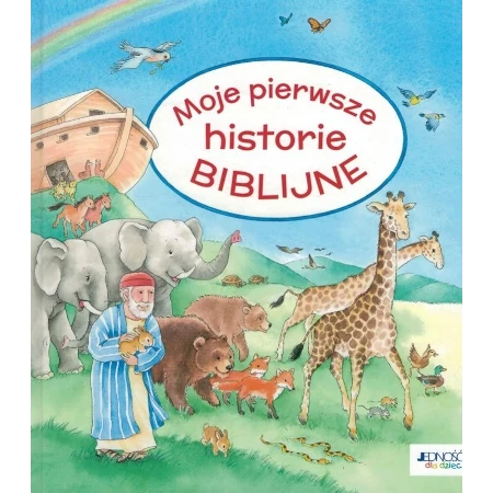 Moje pierwsze historie biblijne - oprawa twarda