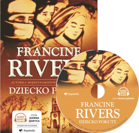 Dziecko pokuty - Francine Rivers - Audiobook MP3