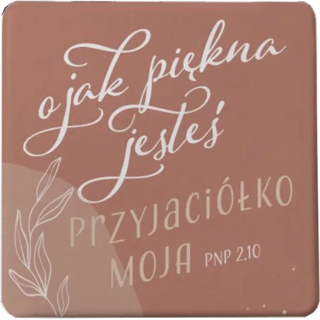 Lusterko kieszonkowe - O jak piękna jesteś Przyjaciółko moja