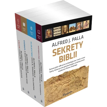 Sekrety Biblii PAKIET - Alfred J. Palla - Królestwo Saula Dawida i Salomonam, Exodus z Egiptu do Ziemi Obiecanej, Całun i chusta z grobu Jezusa, Historyczna wiarygodność Starego Testamentu