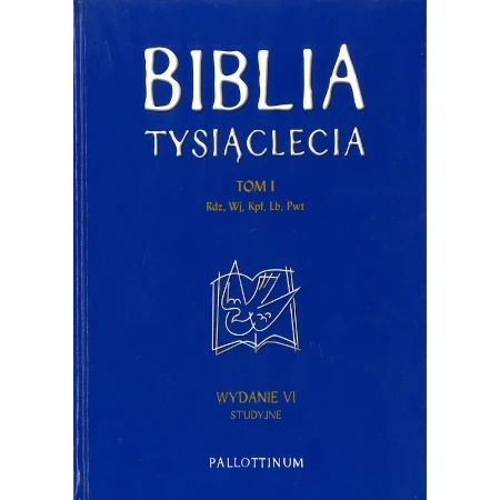 Biblia Tysiąclecia wydanie VI studyjne Tom I - Pięcioksiąg Tora