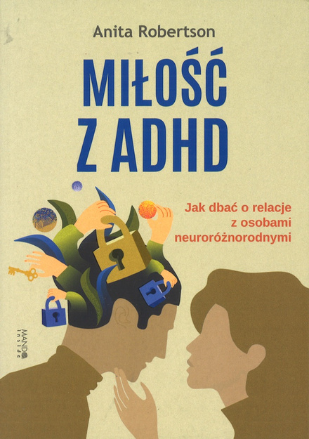 Miłość z ADHD - Anita Robertson - oprawa miekka