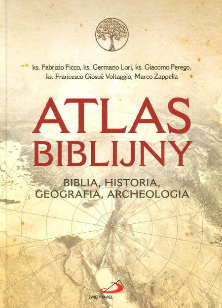 Atlas Biblijny Biblia Historia Geografia Archeologia - oprawa twarda