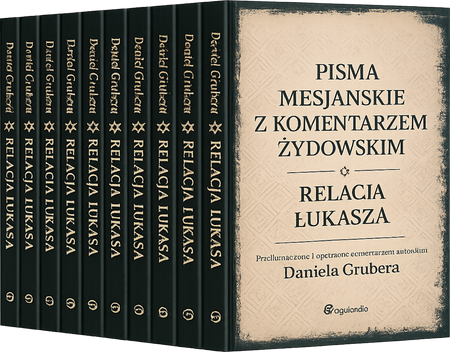 Relacja Łukasza z komentarzem żydowskim Pakiet 10 egz. - Pisma Mesjańskie - Daniel Gruber