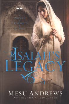 Isaiah's legacy - Mesu Andrews