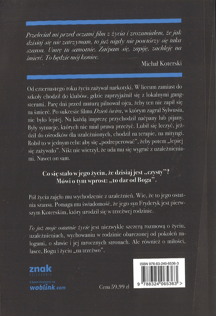 Koterski Michał - To już moje ostatnie życie - rozmowa o życiu na krawędzi