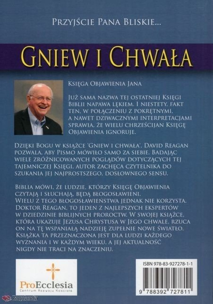 Gniew i Chwała. Księga Apokalipsy Boży scenariusz przyszłości - David Reagan - oprawa miękka