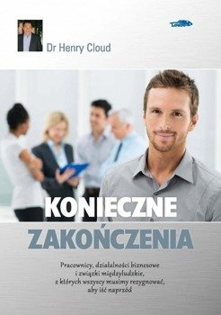 Konieczne zakończenia - dr Henry Cloud - oprawa miękka