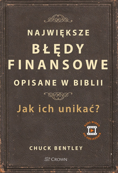 Największe błędy finansowe - Chuck Bentley - oprawa mieęka