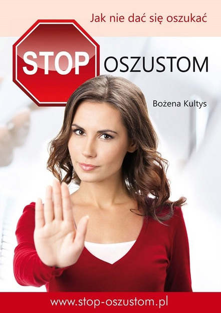 Stop oszustom Jak nie dać się oszukać - Bozena Kultys - oprawa miękka