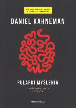 Pułapki myślenia - Daniel Kahneman - oprawa miękka