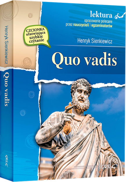 Quo Vadis - Henryk Sienkiewicz - Opracowania i lektura