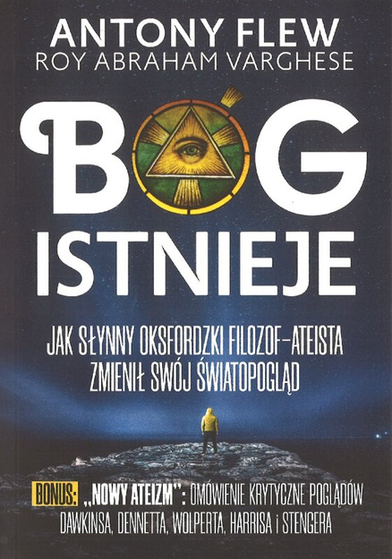 Bóg istnieje Jak słynny filozof ateista zmienił swój światopogląd - Antony Flew