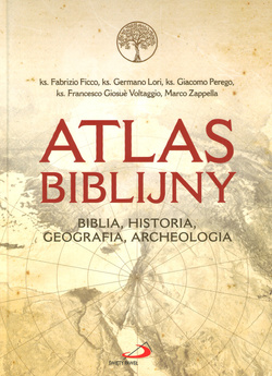 Atlas Biblijny Biblia Historia Geografia Archeologia - oprawa twarda
