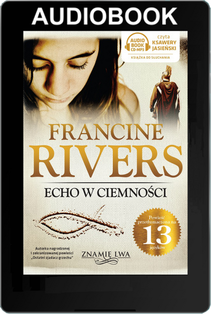 Echo w ciemności tom II Znamię lwa - Francine Rivers - Audiobook ONLINE