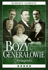 Boży generałowie. Ewangeliści - Roberts Liardon - oprawa miękka