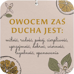 Zawieszka zapachowa z wersetem  – Owocem zaś Ducha jest....
