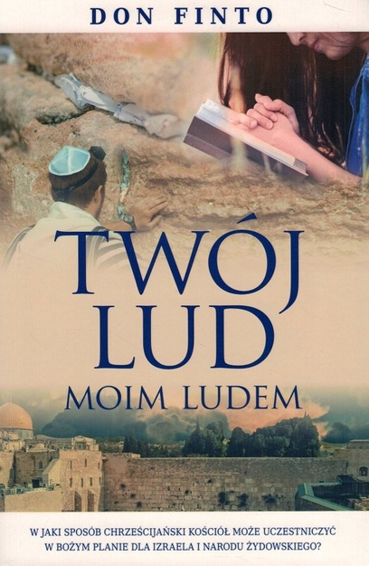 Twój lud moim ludem - Don Finto - oprawa miękka