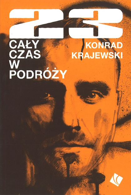 23 Cały czas w podróży - Konrad Krajewski - oprawa miękka