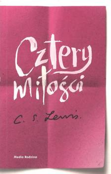 Cztery Miłości - C.S. Levis - oprawa miękka