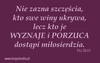 Magnes 38 na lodówkę Nie zazna szczęścia, kto swe