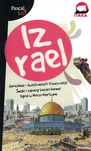 Izrael lajt - przewodnik Pascal - Ela Sidi - Jerozolima miasto trzech religi