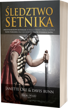 Śledztwo Setnika cz. 1 Kroki wiary - Janette Oke i Davis Bunn - wyd.2  - oprawa miękka