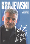 Idź i czyń dobro - kard. Konrad Krajewski - oprawa twarda