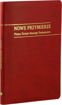 Nowe Przymierze - Nowy Testament - oprawa miękka ekoskóra PU