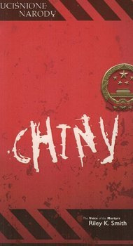 Uciśnione narody. Chiny - Riley K. Smitch - oprawa miękka