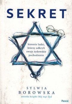 Sekret - Historie ludzi, którzy odkryli swoje żydowskie pochodzenie - oprawa miękka