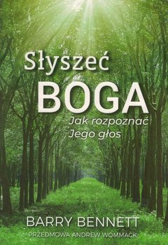 Słyszeć głos Boga - Barry Bennett -  oprawa miękka