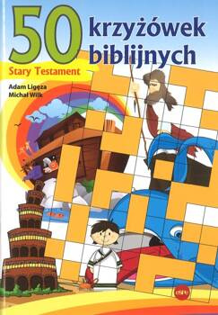 50 krzyżówek biblijnych - Stary Testament - Adam Ligęza, Michał Wilk