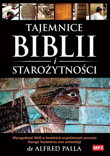 Tajemnice Biblii i Starożytności - Alfred J. Palla - CD/MP3