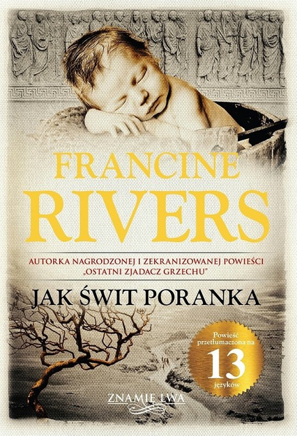 Jak świt poranka. Znamię lwa. tom III - Francine Rivers - E-BOOK