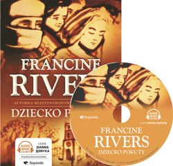 Dziecko pokuty - Francine Rivers - Audiobook MP3