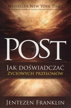 Post jak doświadczać życiowych przełomów - Franklin Jentezen - oprawa miękka