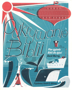 Odkrywanie Biblii Plan czytania Biblii dla dzieci - David Murray - oprawa miękka