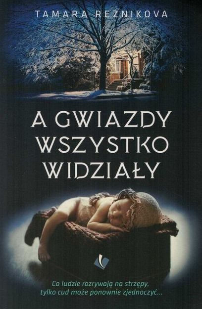 A gwiazdy wszystko widziały - Tamara Reznikova - historia, która  wydarzyła się naprawdę