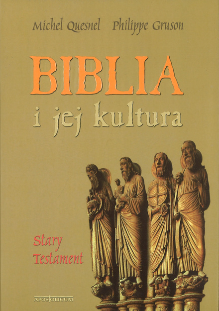 Biblia i jej kultura - Michel Quesnel, Philippe - zestaw - oprawa twarda