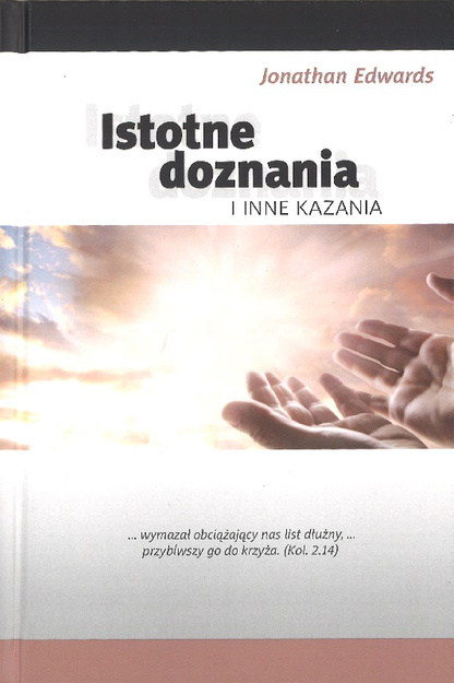 Istotne doznania i inne kazania - Jonathan Edwards - oprawa twarda