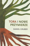 Tora i nowe przymierzei - Daniel Gruber - oprawa miękka