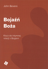 Bojaźń Boża. Klucz do intymnej relacji z Bogiem - John Bevere - oprawa miękka