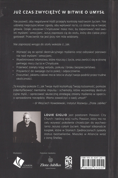Nie zapraszaj wroga do stołu - Już czas zwyciężyć w bitwie o umysł - Louie Giglio