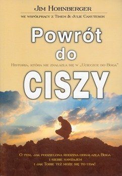 Powrót do ciszy - Jim Hohnberger - Historia która nie znalazła się w Ucieczce do Boga