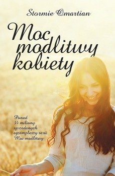 Moc modlitwy kobiety - Stormie Omartian - oprawa miękka