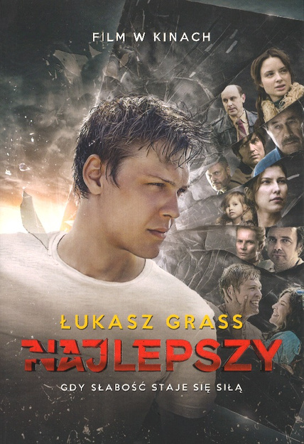 Najlepszy Gdy słabość staje się siłą - Łukasz Grass