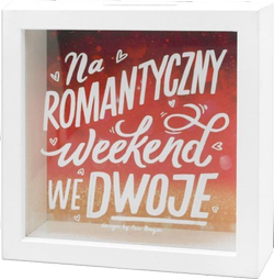 Skarbonka - Na romantyczny weekend we dwoje