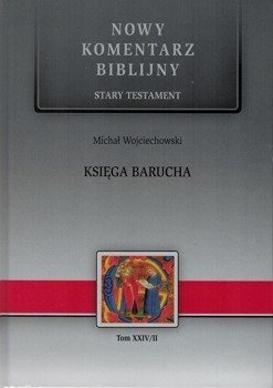 NKB Księga Barucha ST tom XXIV/II - Michał Wojciechowski - oprawa twarda