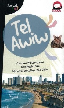 Tel Awiw - przewodnik Pascal Lajt - Światowa stolica rozrywki